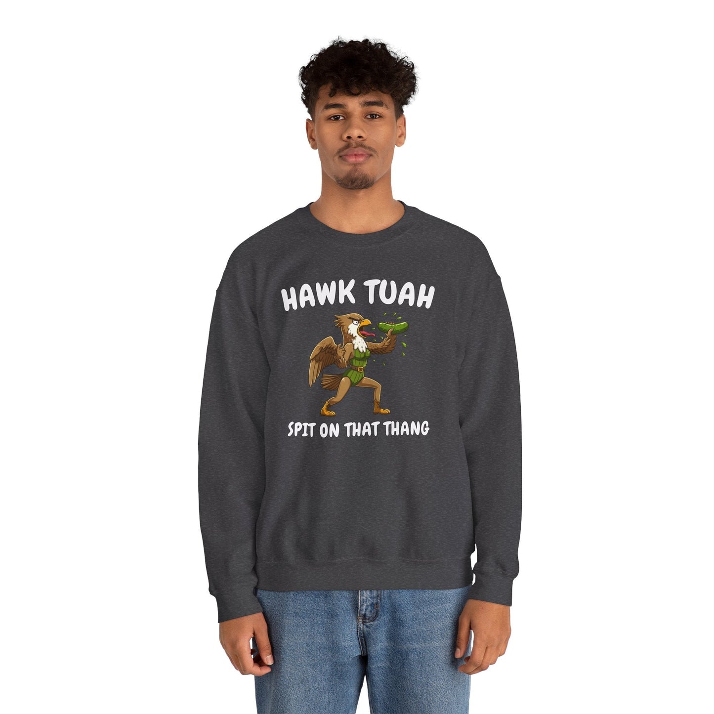Hawk Tuah Crewneck Sweatshirt The Devil's Pickle