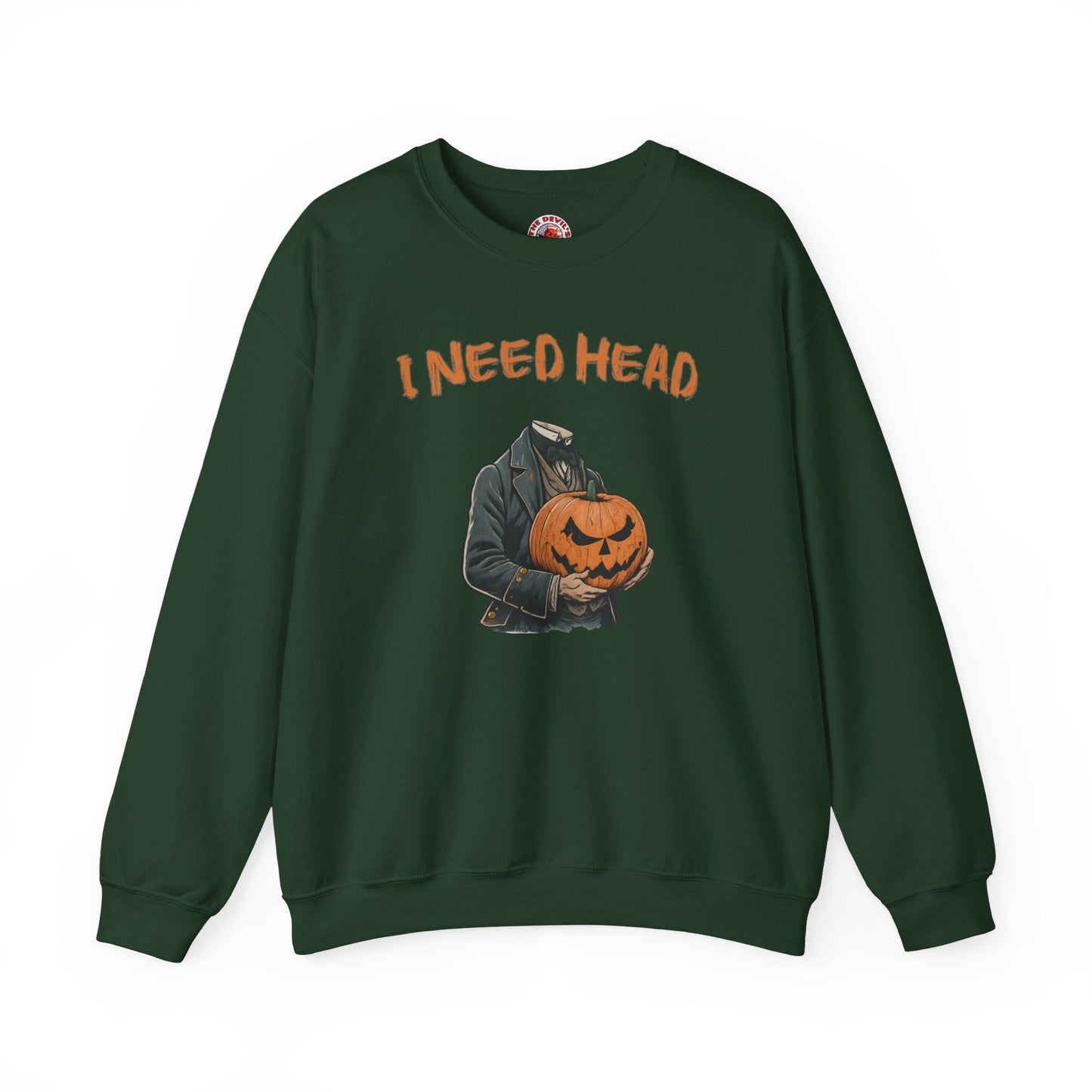 I Need Head Crewneck Sweatshirt The Devil's Pickle