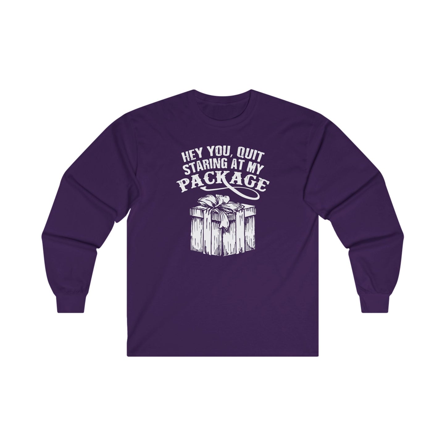 Hey You Quit Staring At My Package Long Sleeve Tee The Devil's Pickle