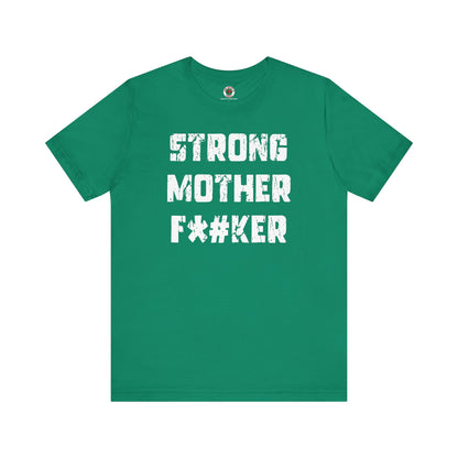 Strong Mother F*#ker T-Shirt The Devil's Pickle