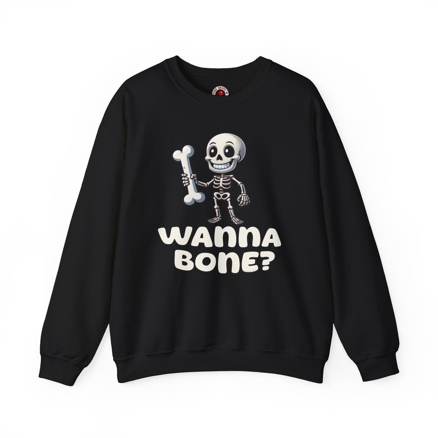 Wanna Bone Crewneck Sweatshirt The Devil's Pickle