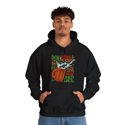 Don't Drink and Drive Hooded Sweatshirt The Devil's Pickle