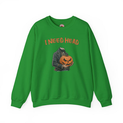 I Need Head Crewneck Sweatshirt The Devil's Pickle