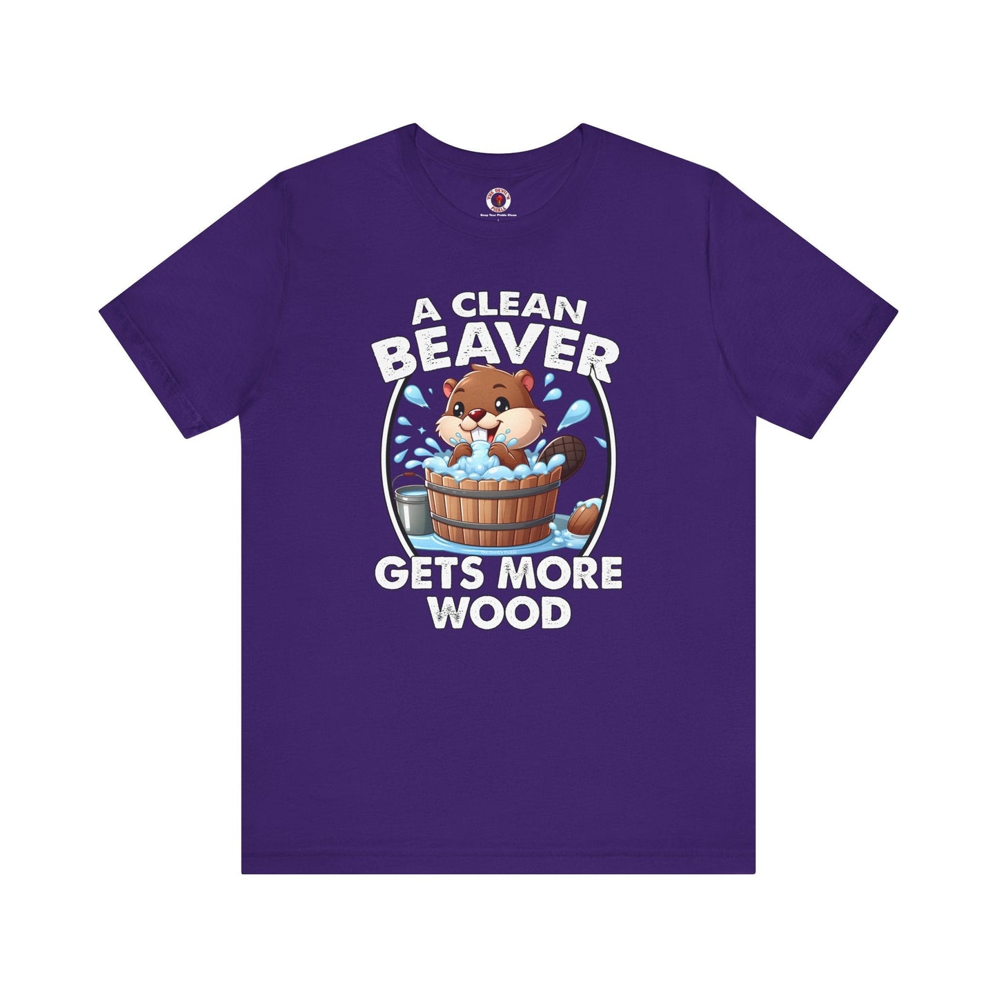 A Clean Beaver Gets More Wood T-Shirt The Devil's Pickle