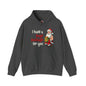 I Have A Huge Package For You Hooded Sweatshirt