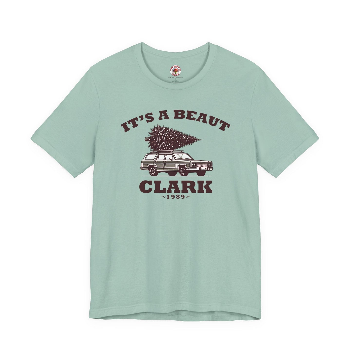 It's A Beaut Clark T-Shirt The Devil's Pickle