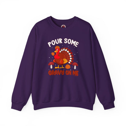 Pour Some Gravy On Me Crewneck Sweatshirt The Devil's Pickle