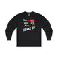 You Give Me A Heart On Long Sleeve Tee The Devil's Pickle