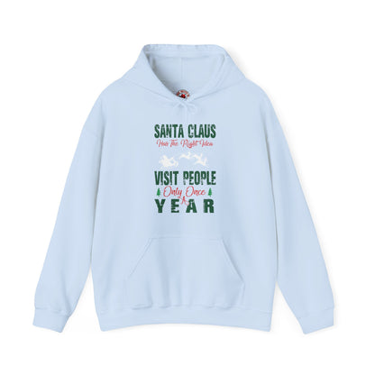 Santa Has The Right Idea Hooded Sweatshirt