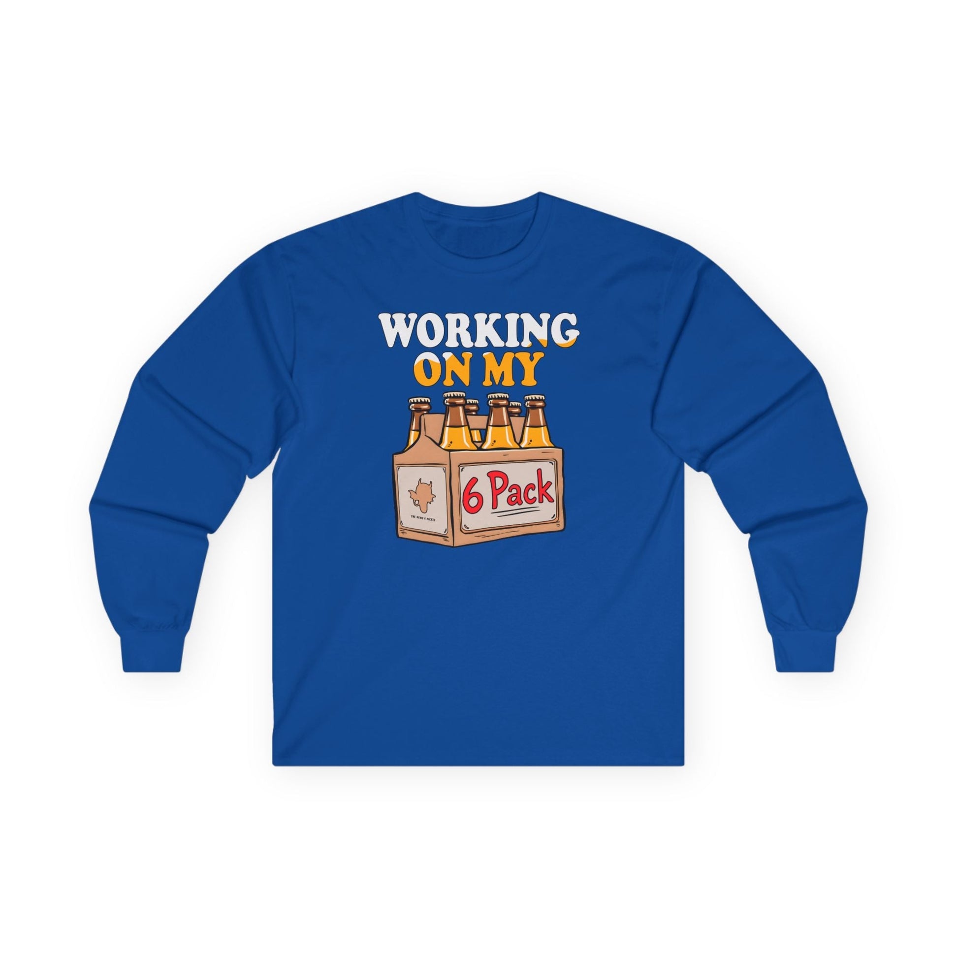 Working On My 6 Pack Long Sleeve Tee The Devil's Pickle