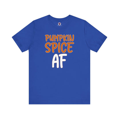 Pumpkin Spice AF T-Shirt The Devil's Pickle
