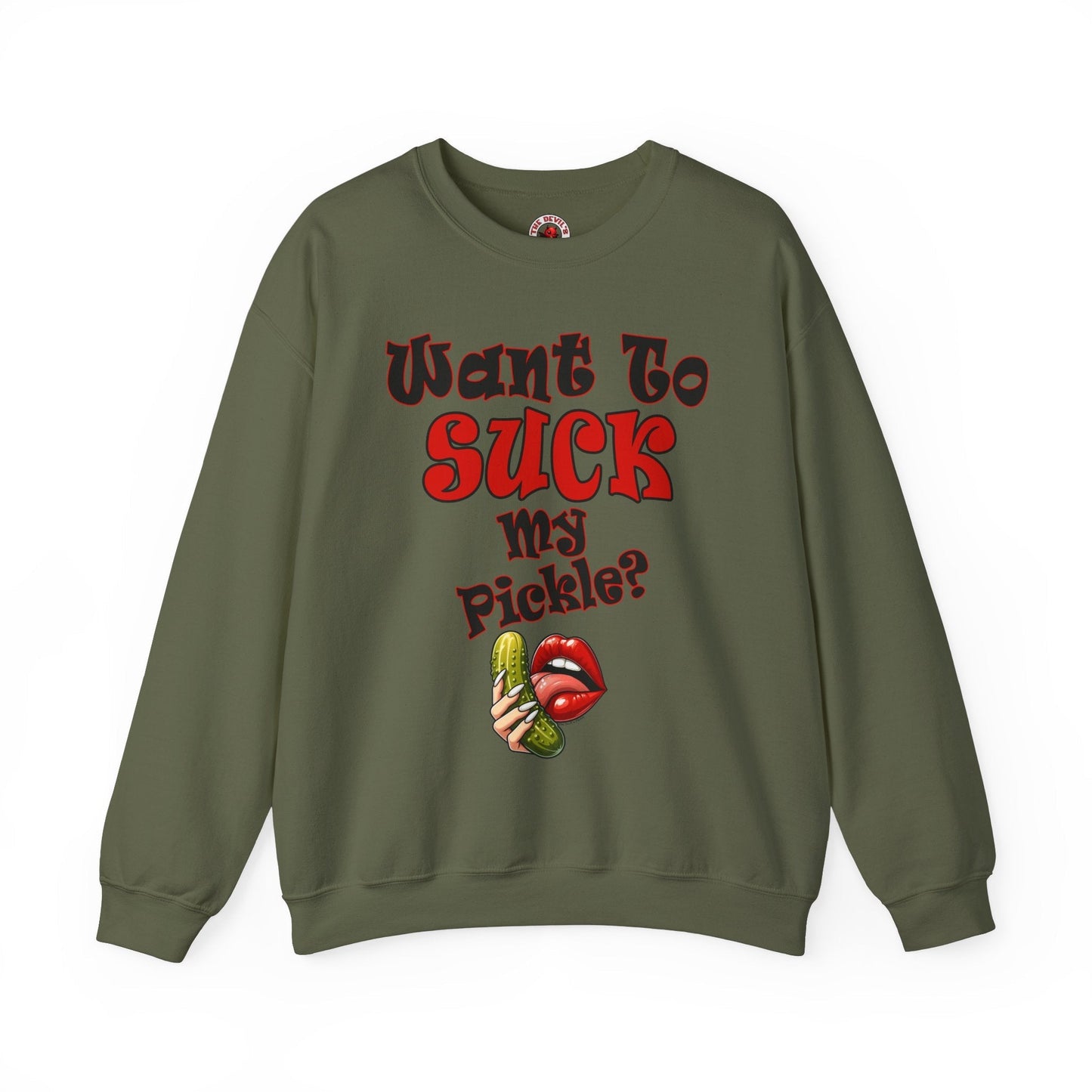 Want To Suck My Pickle Crewneck Sweatshirt The Devil's Pickle