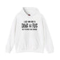 I'm Just Here To Drink And Fuck Hooded Sweatshirt The Devil's Pickle