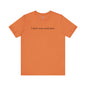I Don't Even Work Here T-Shirt The Devil's Pickle