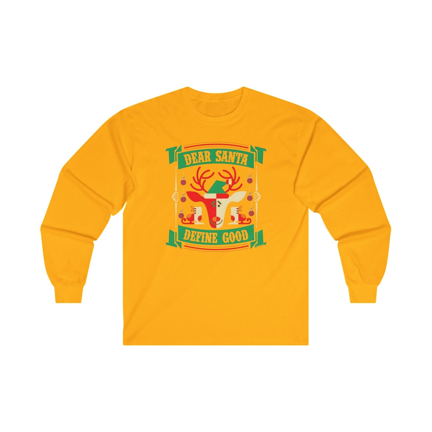 Dear Santa Define Good Long Sleeve Tee