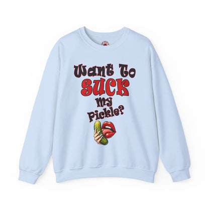 Want To Suck My Pickle Crewneck Sweatshirt The Devil's Pickle