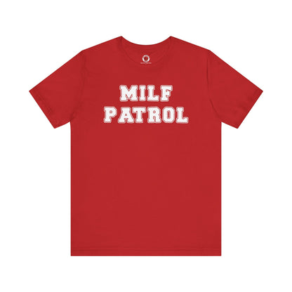 MILF Patrol T-Shirt The Devil's Pickle