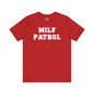 MILF Patrol T-Shirt The Devil's Pickle