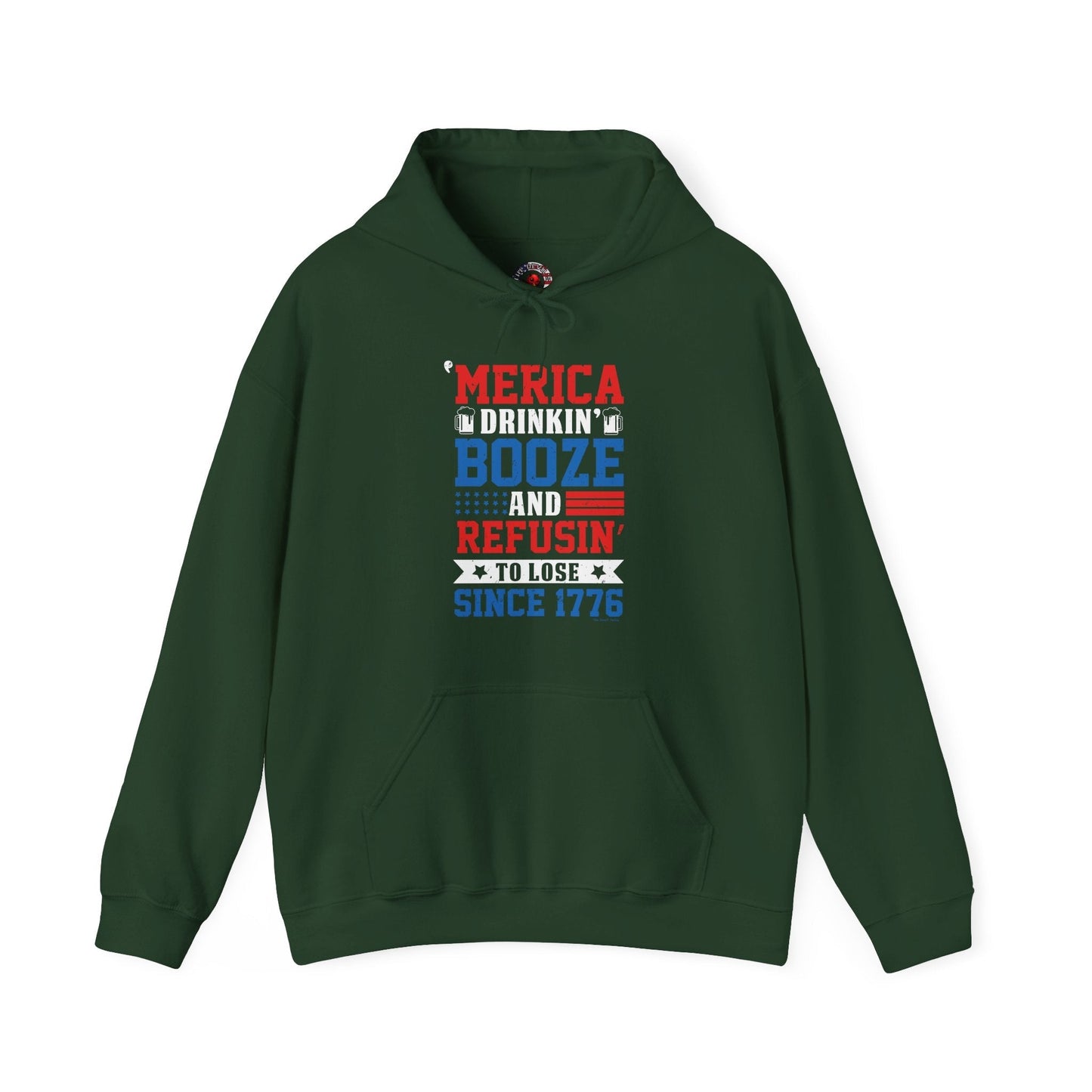 Merica Drinkin Booze And Refusin To Lose Hooded Sweatshirt The Devil's Pickle