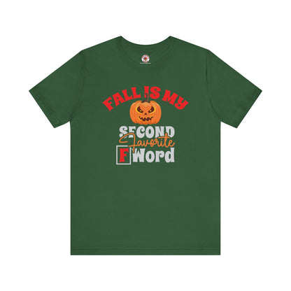 Fall Is My Second Favorite F Word T-Shirt