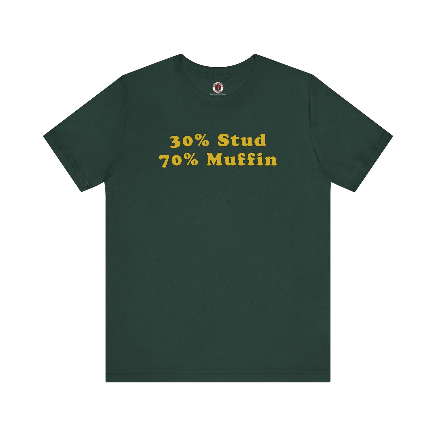 30% Stud 70% Muffin T-Shirt The Devil's Pickle