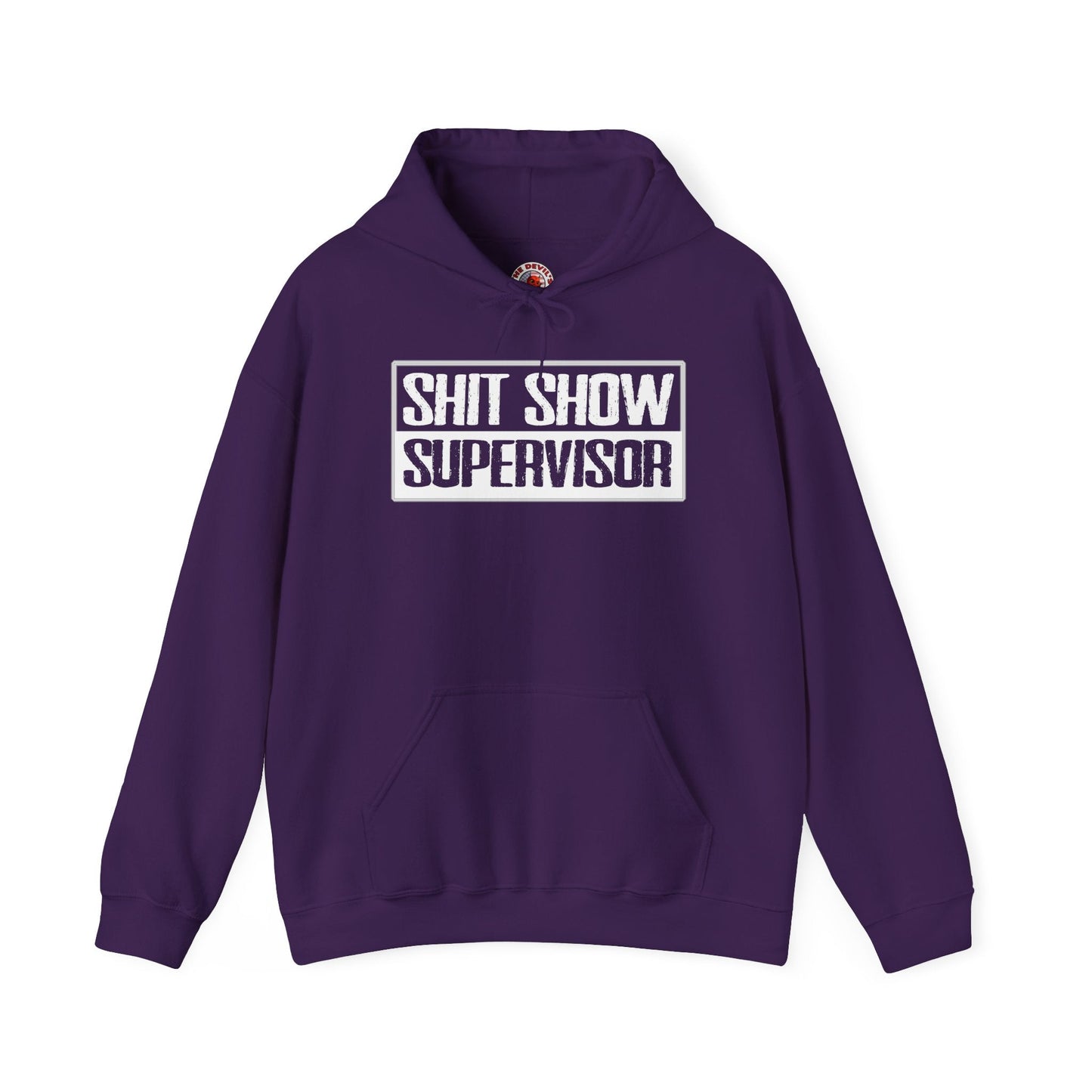 Shit Show Supervisor Hooded Sweatshirt The Devil's Pickle