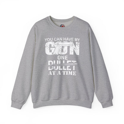You Can Have My Gun One Bullet At A Time Crewneck Sweatshirt The Devil's Pickle