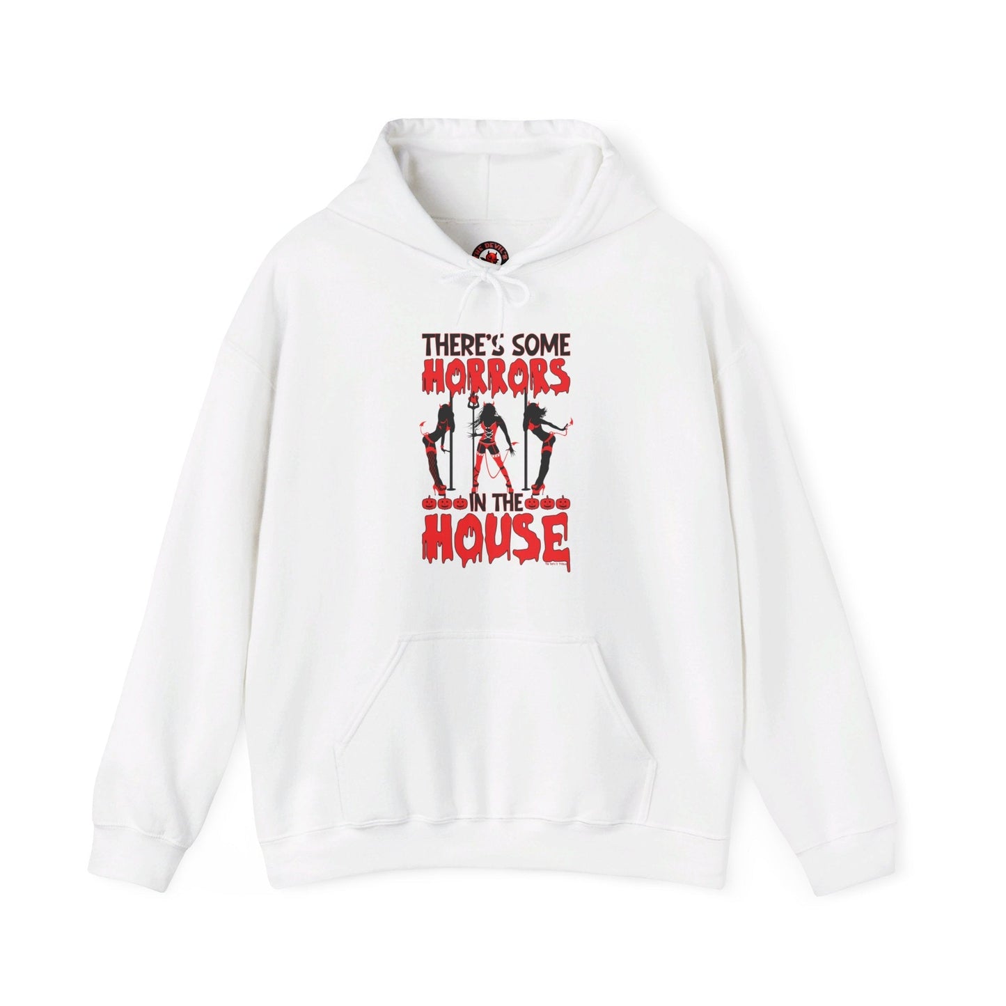 There's Some Horrors In The House Hooded Sweatshirt The Devil's Pickle