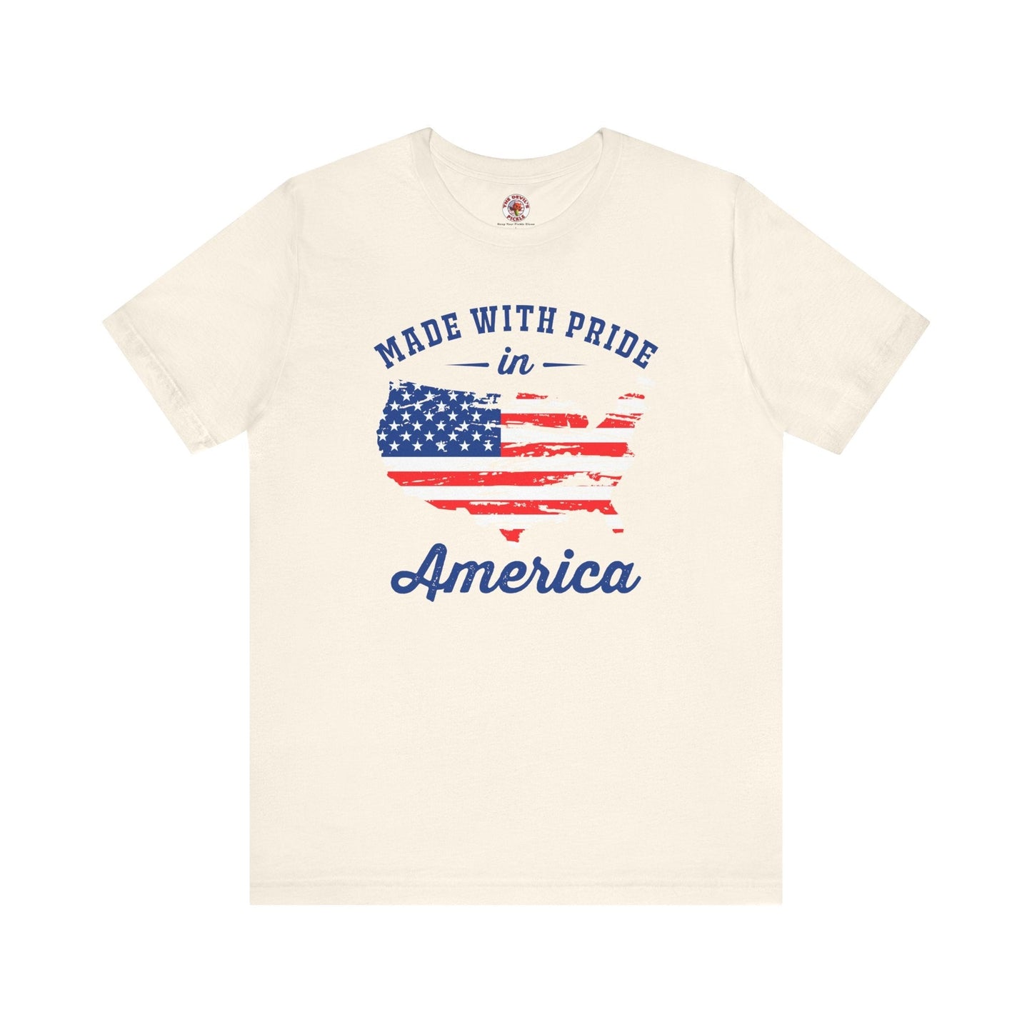 Made With Pride In America T-Shirt The Devil's Pickle