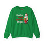 I Have A Huge Package For You Crewneck Sweatshirt The Devil's Pickle