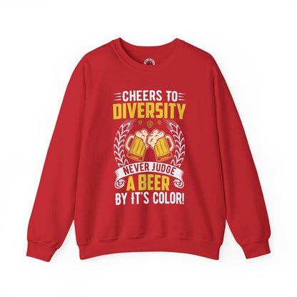 Cheers to Diversity Crewneck Sweatshirt The Devil's Pickle