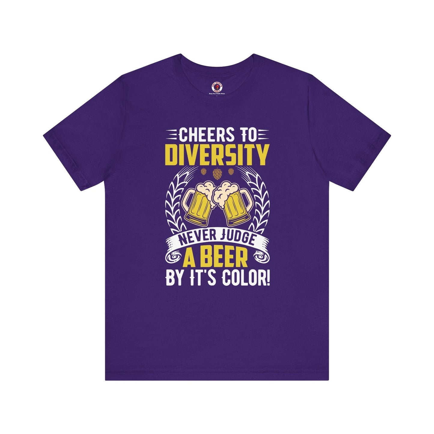 Cheers to Diversity T-Shirt The Devil's Pickle