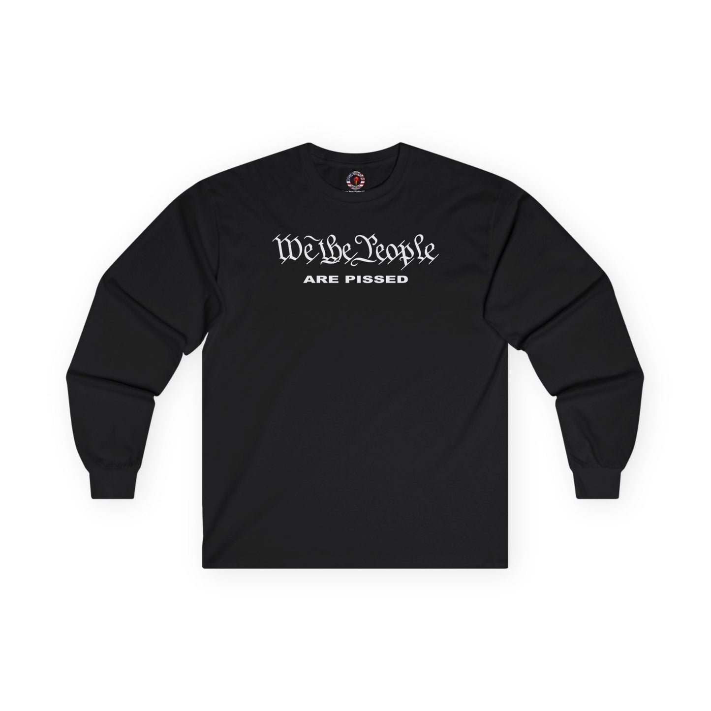 We The People Are Pissed Long Sleeve Tee The Devil's Pickle