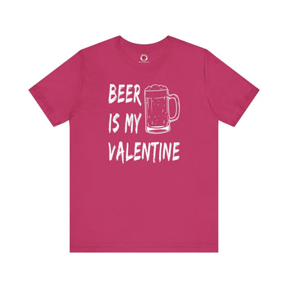 Beer Is My Valentine T-Shirt The Devil's Pickle
