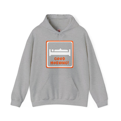 Good Morning Hooded Sweatshirt The Devil's Pickle