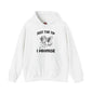 Just The Tip I Promise  V-Day Hooded Sweatshirt