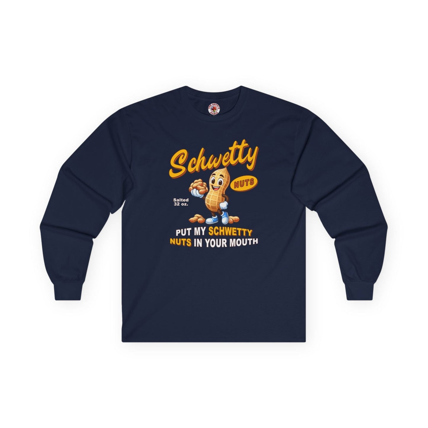 Schwetty Nuts Long Sleeve Tee The Devil's Pickle