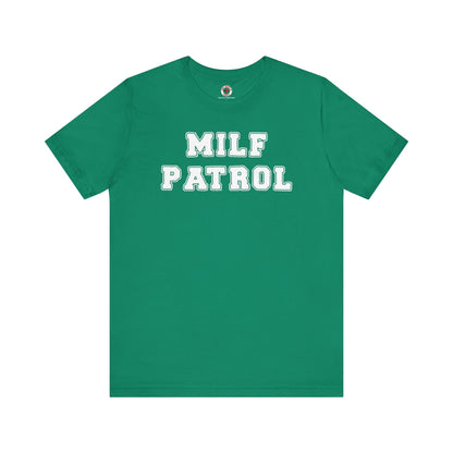 MILF Patrol T-Shirt The Devil's Pickle