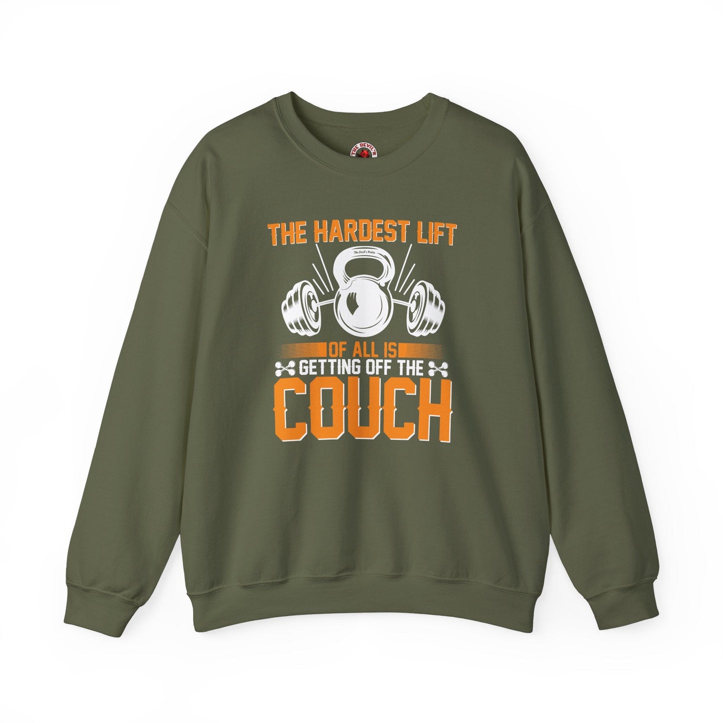 The Hardest Lift Of All Is Getting Off The Couch Crewneck Sweatshirt The Devil's Pickle