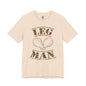 Leg Man T-Shirt The Devil's Pickle