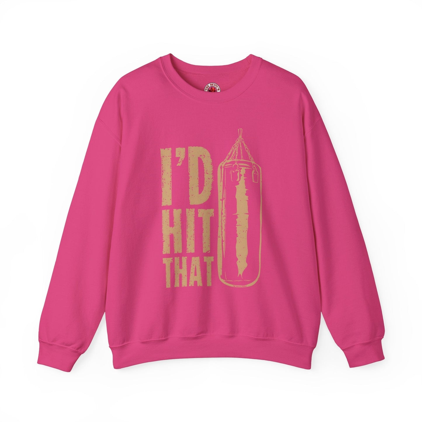 I'd Hit That Crewneck Sweatshirt The Devil's Pickle