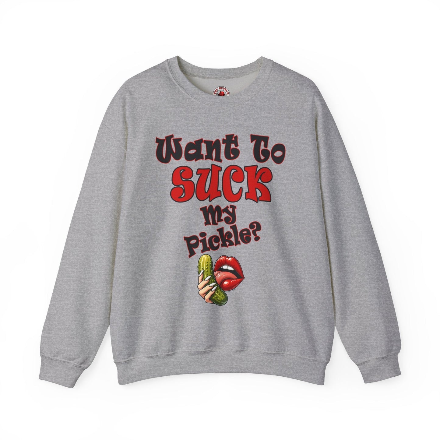 Want To Suck My Pickle Crewneck Sweatshirt The Devil's Pickle