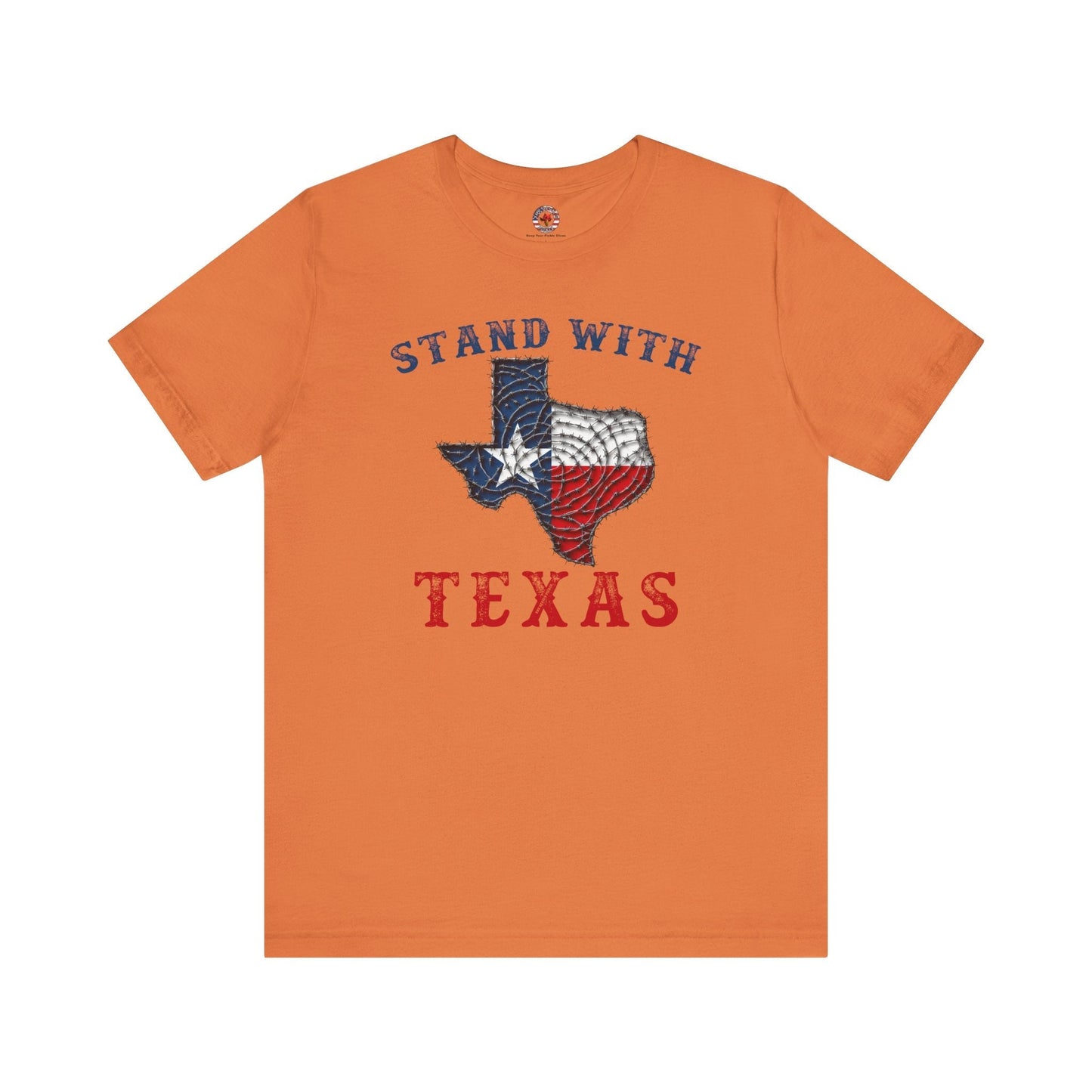 Stand With Texas T-Shirt The Devil's Pickle
