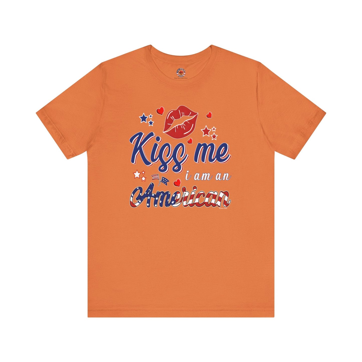 Kiss Me I Am An American T-Shirt The Devil's Pickle