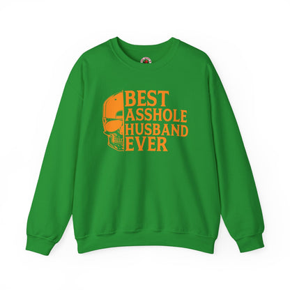 Best Asshole Husband Ever Crewneck Sweatshirt The Devil's Pickle