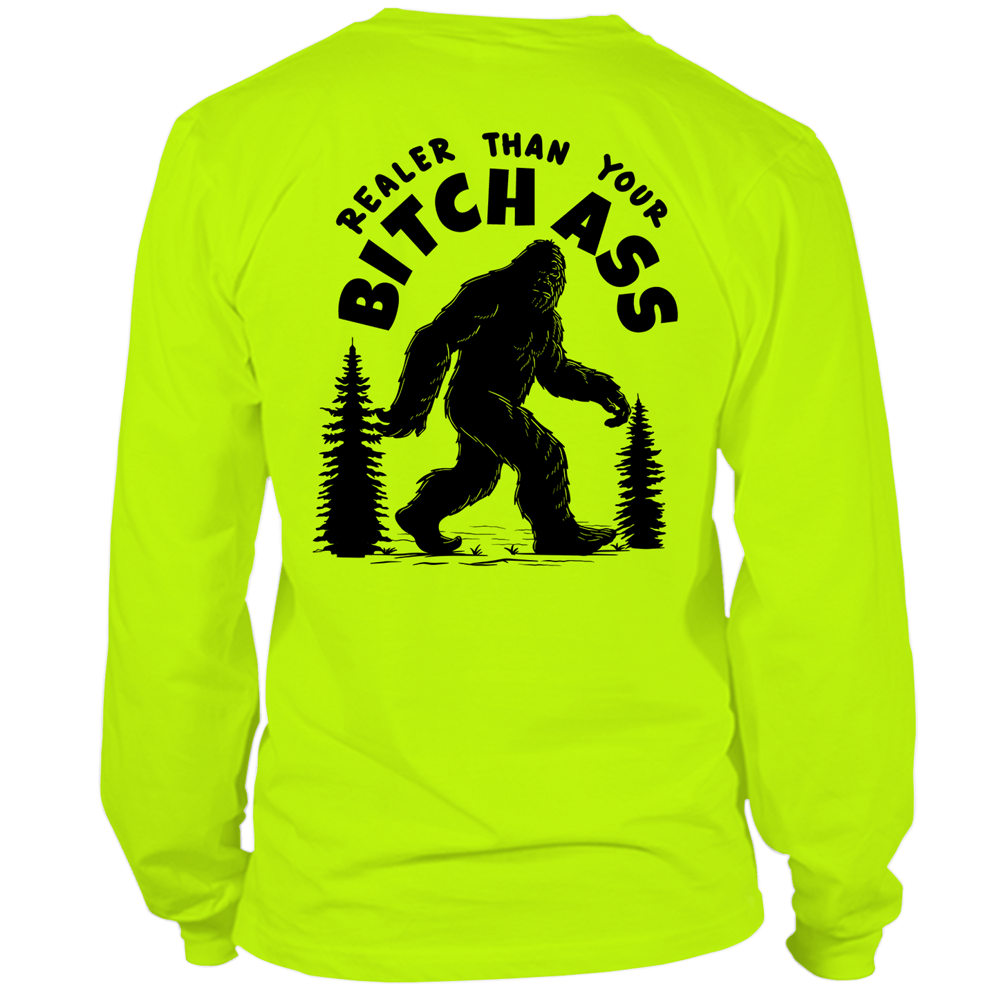 Realer Than You - Hi Vis Long Sleeve Armed American Supply