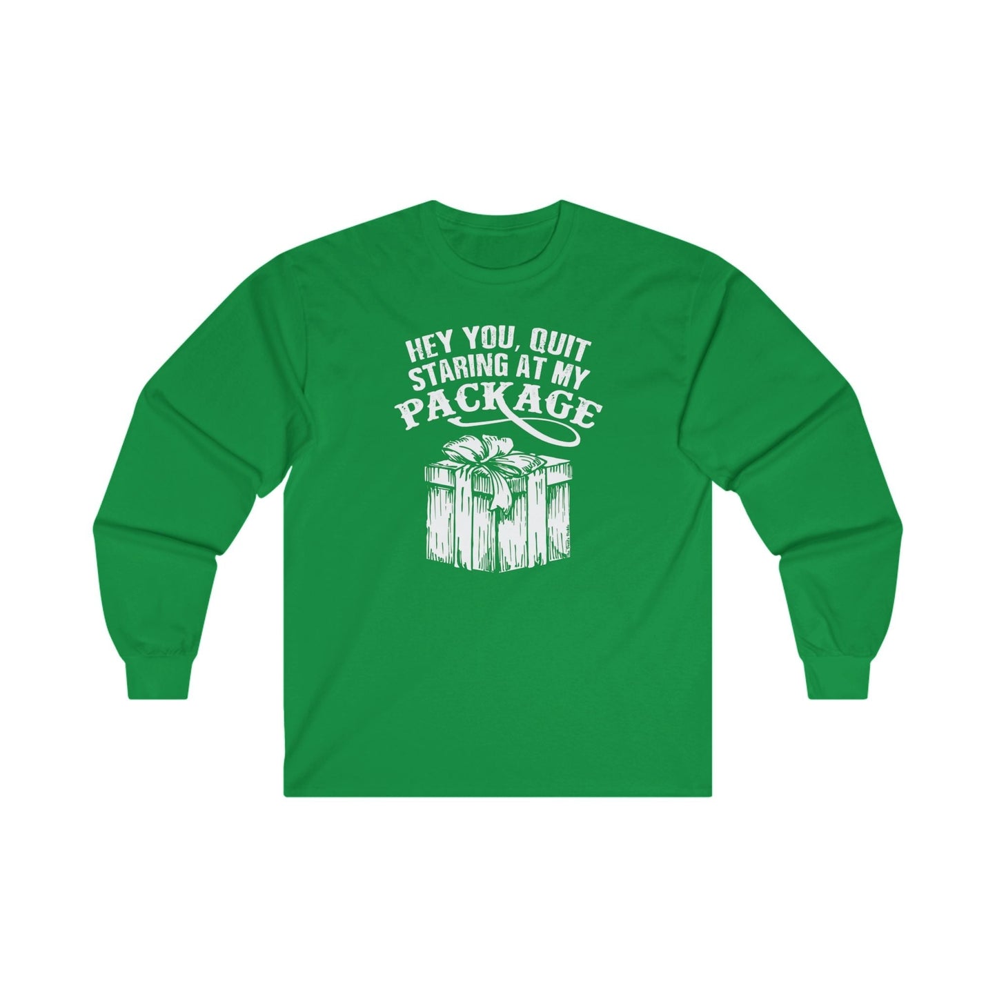 Hey You Quit Staring At My Package Long Sleeve Tee The Devil's Pickle