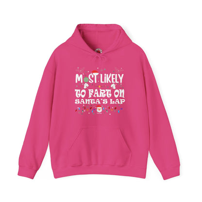 Most Likely To Fart On Santa's Lap Hooded Sweatshirt The Devil's Pickle