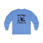 Witches Crazy Long Sleeve Tee The Devil's Pickle