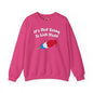 It's Not Going To Lick Itself Crewneck Sweatshirt The Devil's Pickle
